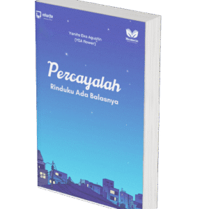 percayalah rinduku ada balasnya