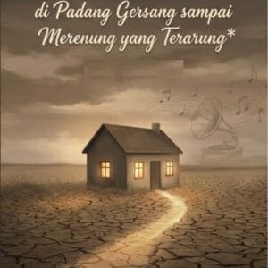 dari tembang lawas di padang gersang sampai merenung yang terarung